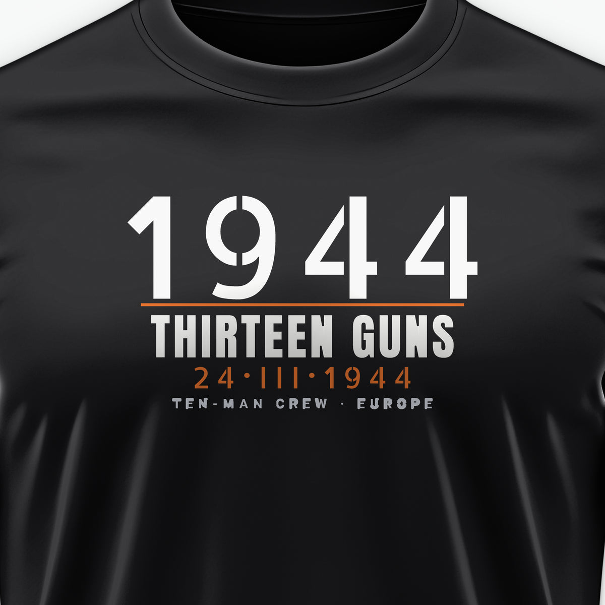 Thirteen Guns Ten-Man Crew 1944 Tee, front print detail