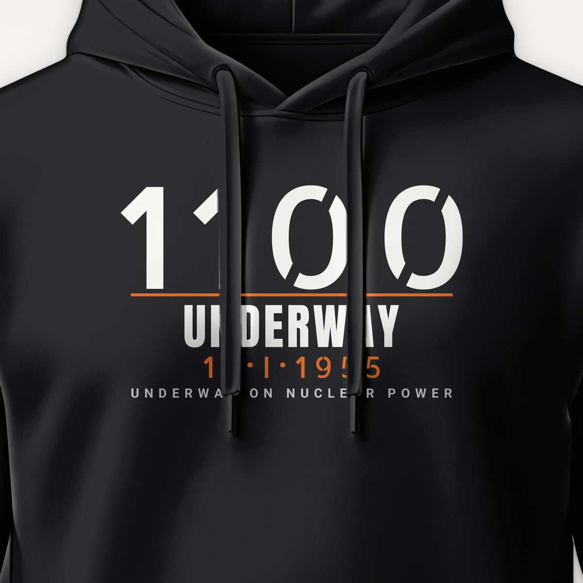 Underway on Nuclear Power 1100 Hoodie, front print detail