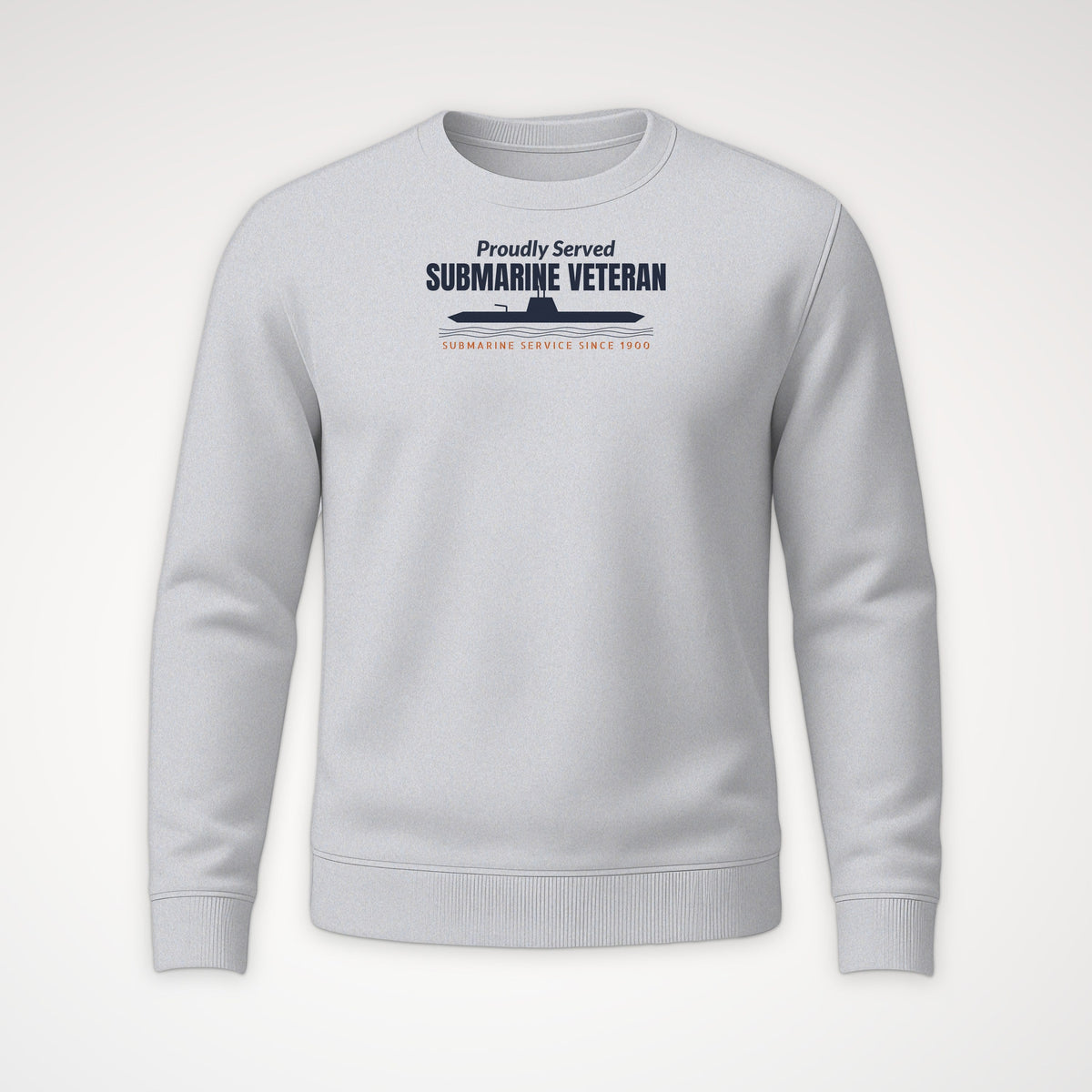 Proudly Served Submarine Veteran Crewneck Sweatshirt in Sport Grey
