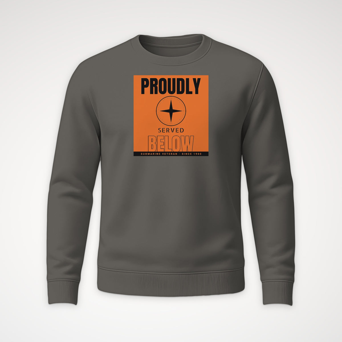 Proudly Served Below Poster Crewneck Sweatshirt in Charcoal