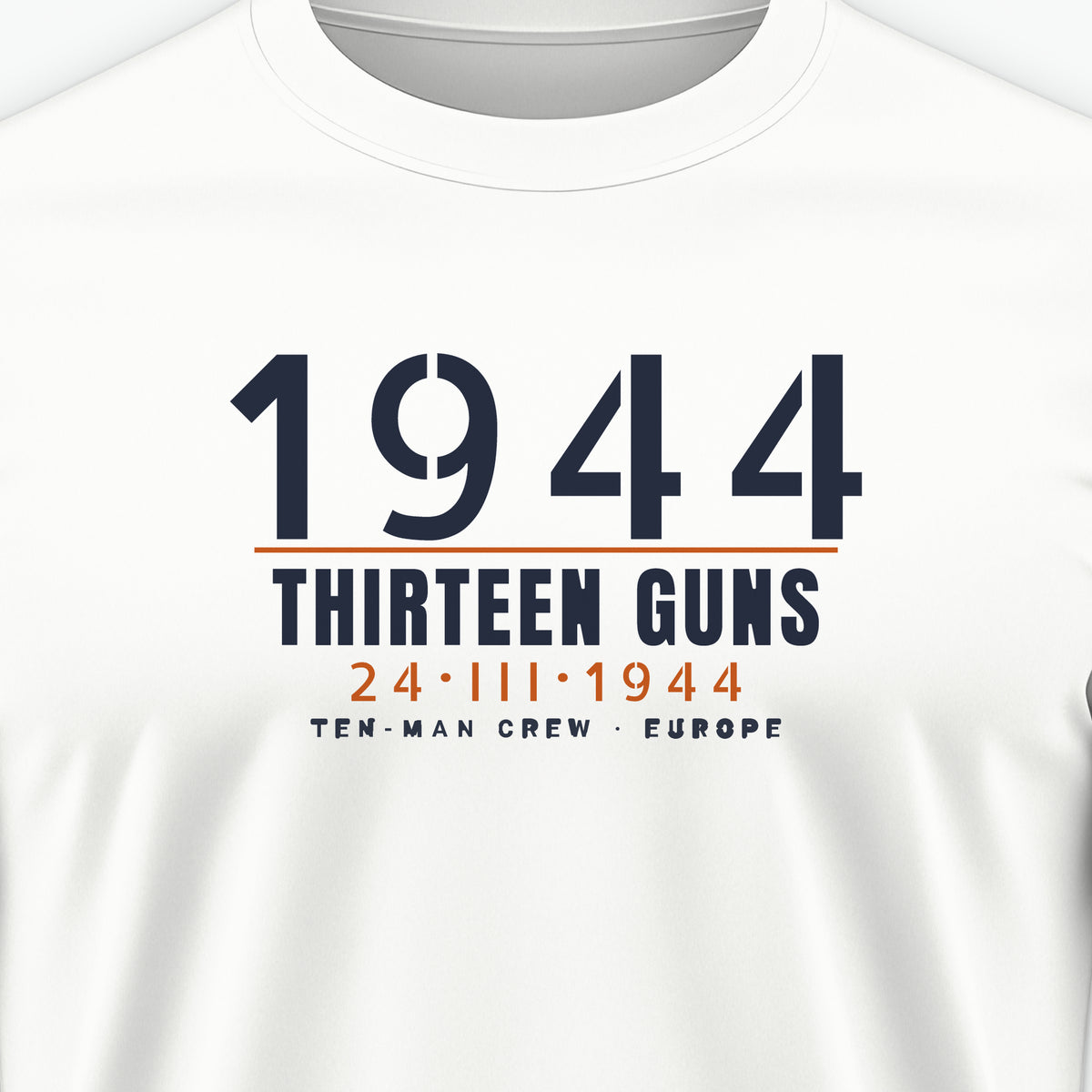 Thirteen Guns Ten-Man Crew 1944 Tee, front print detail