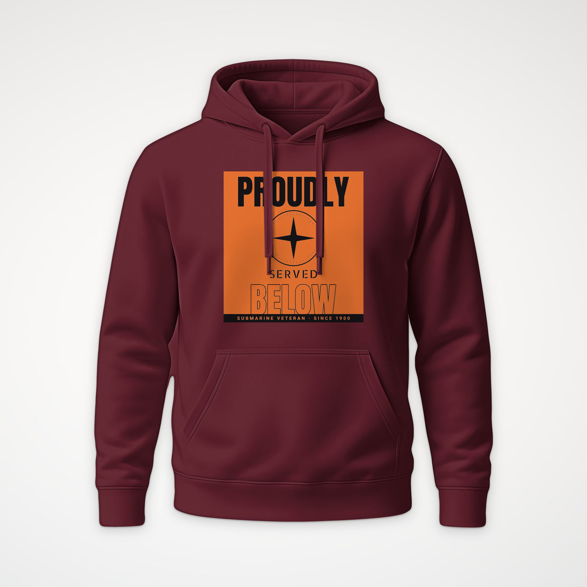 Proudly Served Below Poster Hoodie in Burgundy