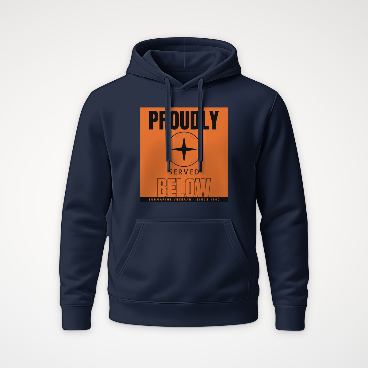 Proudly Served Below Poster Hoodie in French Navy