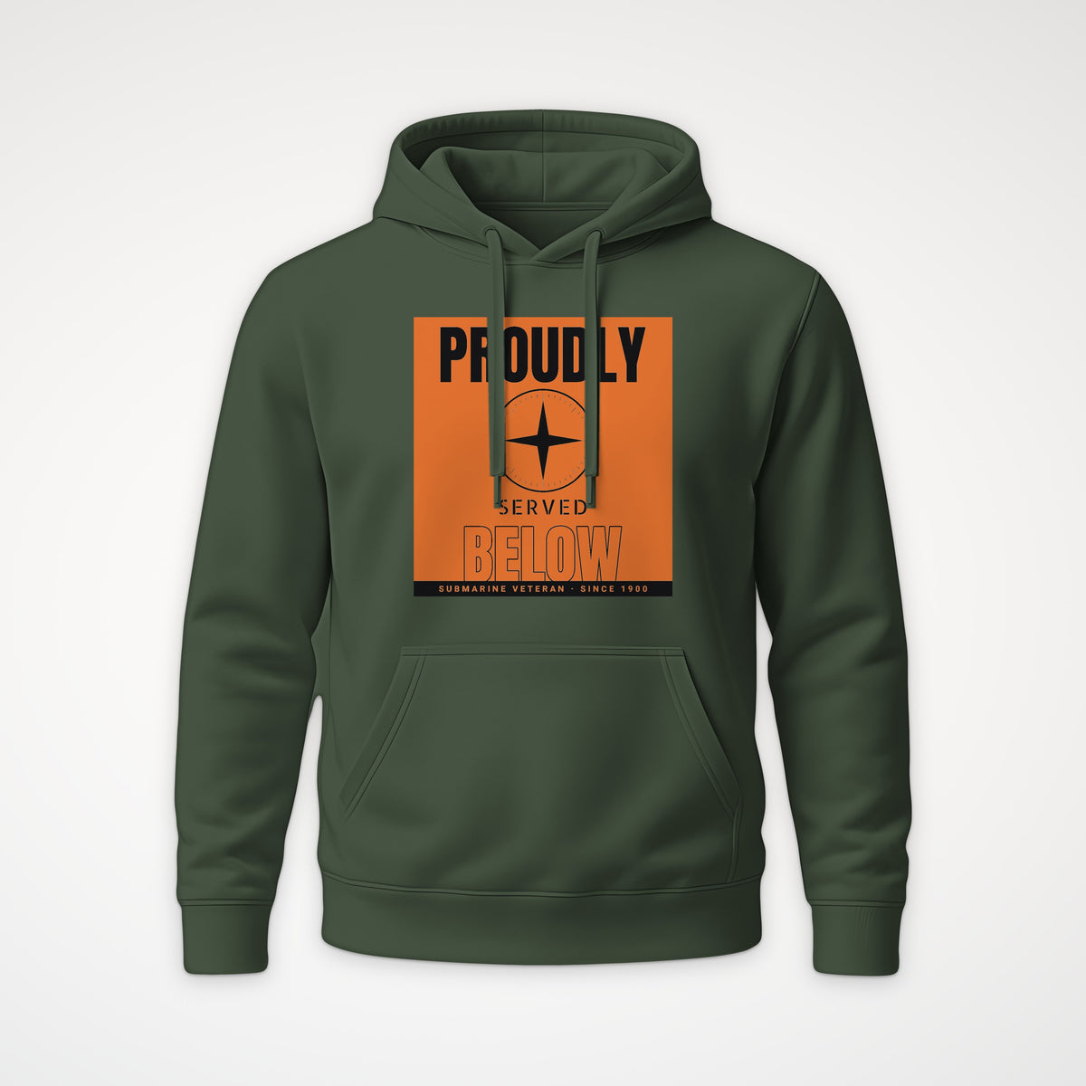 Proudly Served Below Poster Hoodie in Olive