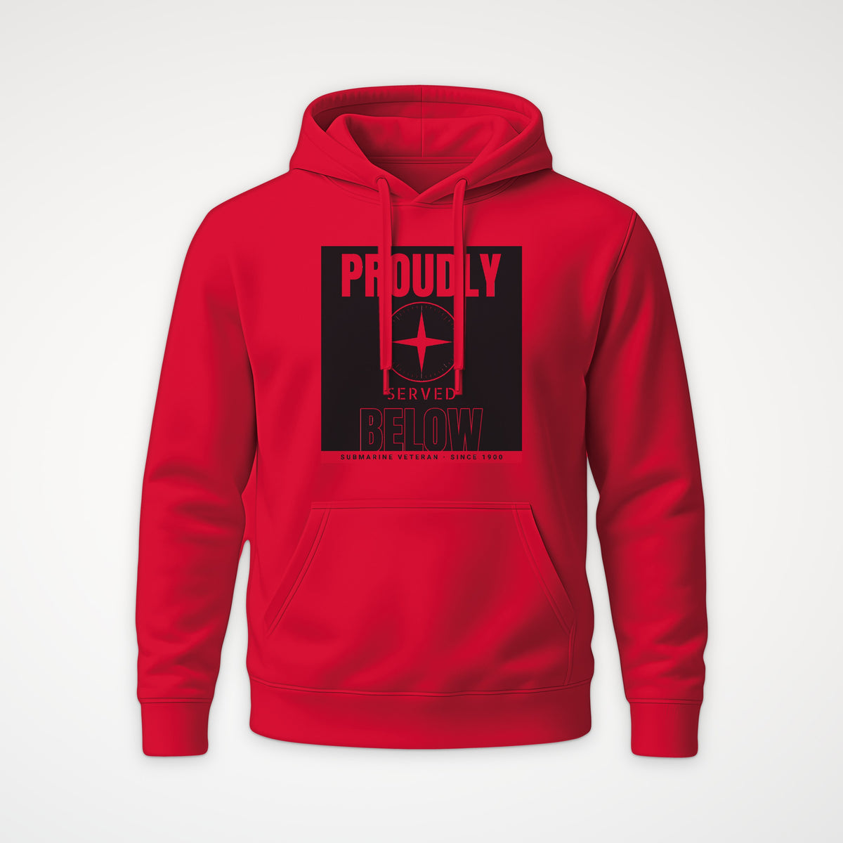 Proudly Served Below Poster Hoodie in Red