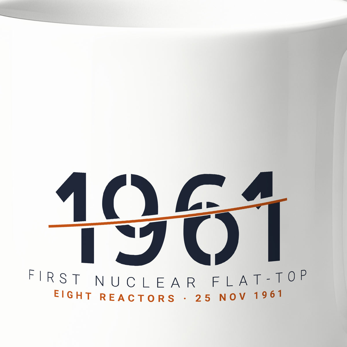 First Nuclear Flat-Top 1961 Sliced Mug