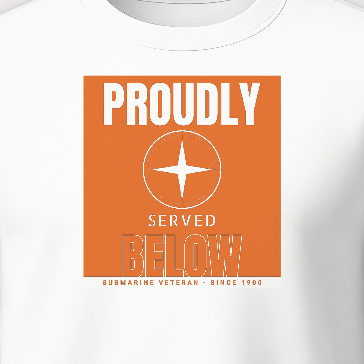 Proudly Served Below Poster Crewneck Sweatshirt, front print detail