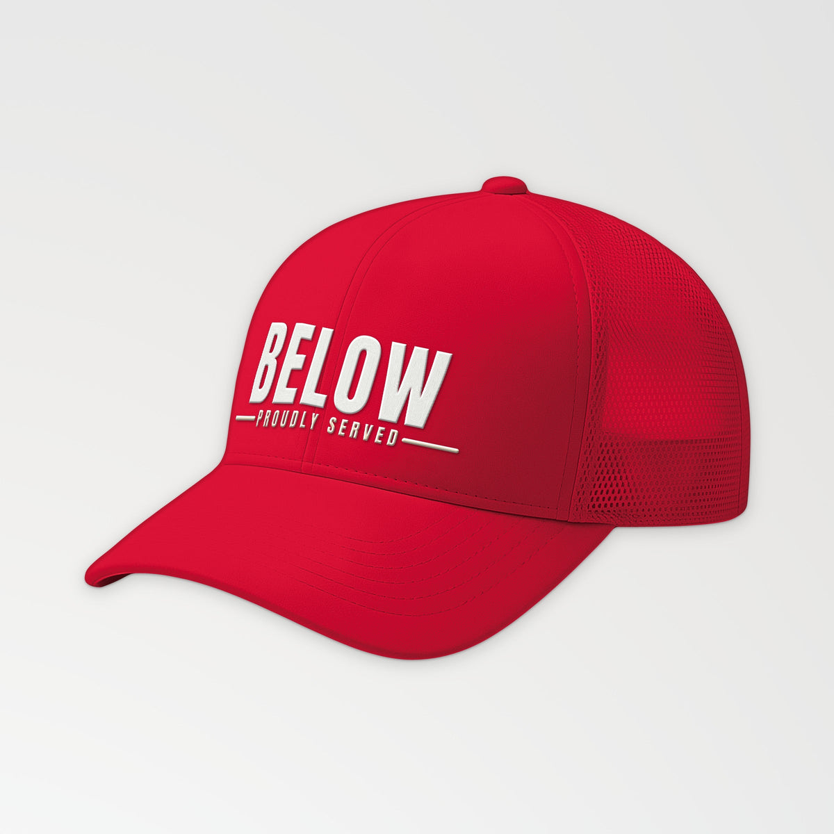 Proudly Served Below Trucker Cap in Red