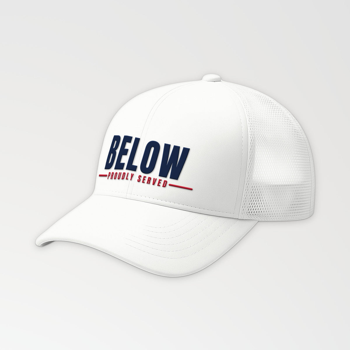 Proudly Served Below Trucker Cap in White