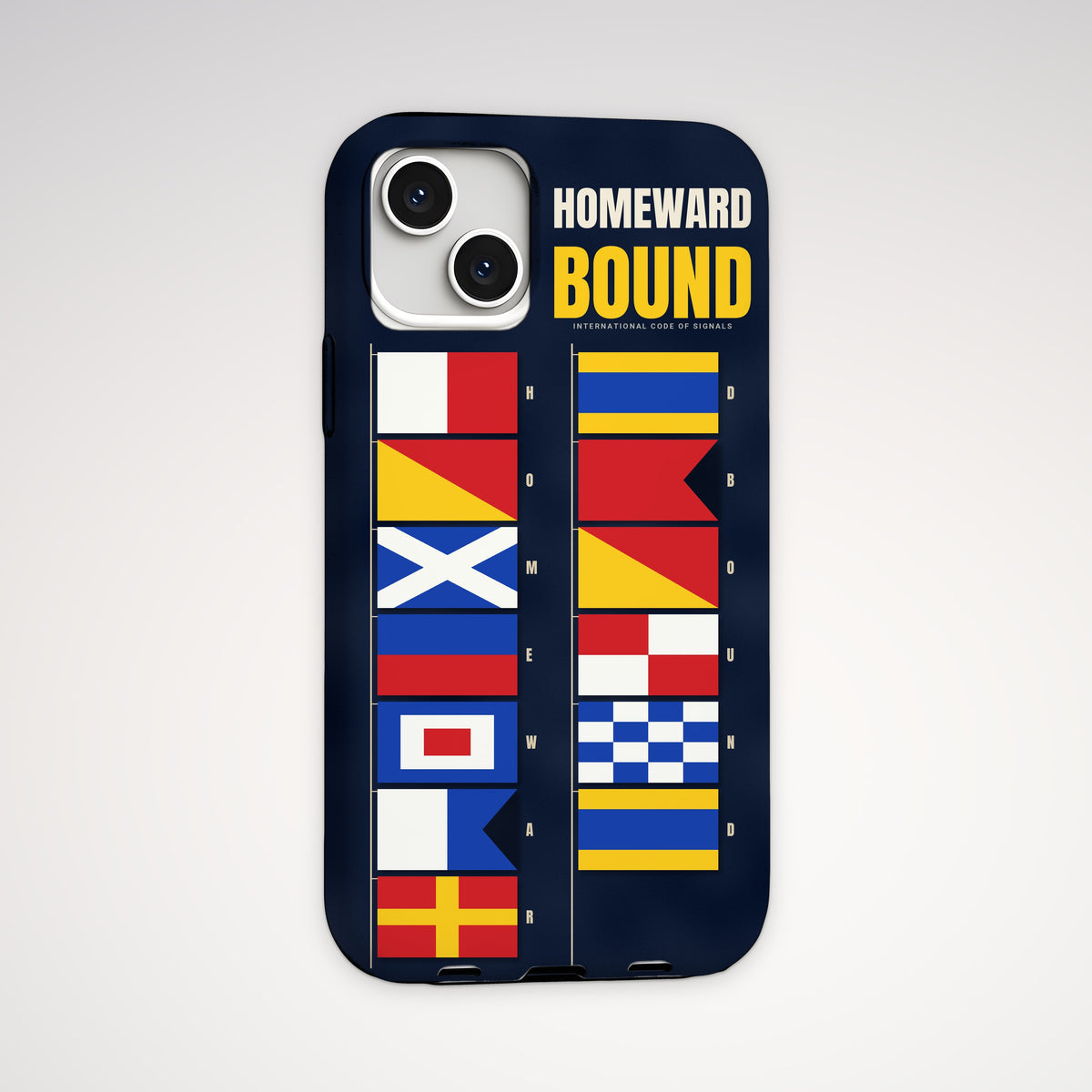 Homeward Bound Signal Flags Tough Phone Case – iPhone, back view